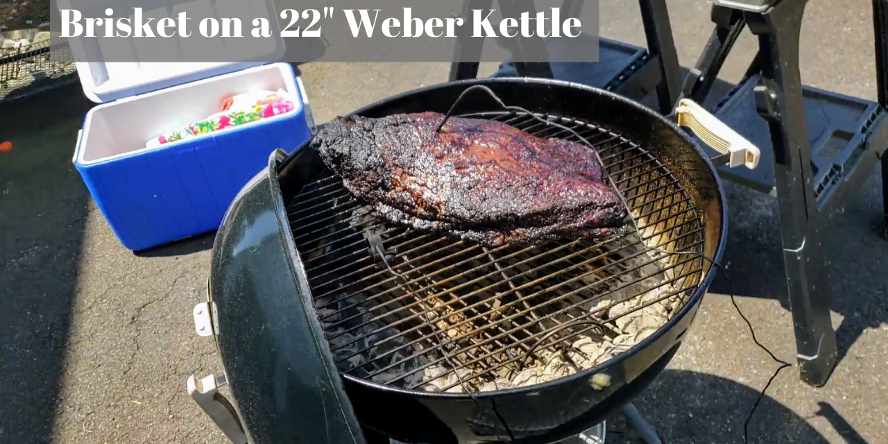 Beef Brisket on the 22 Weber Kettle Rob s Backyard BBQ